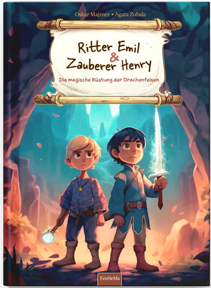 Buchcover: Ritter Emil & Zauberer Henry - Band 1: Die magische Rüstung der Drachenfelsen